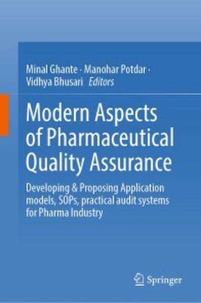 Modern Aspects of Pharmaceutical Quality Assurance