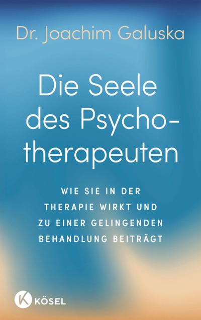 Die Seele des Psychotherapeuten