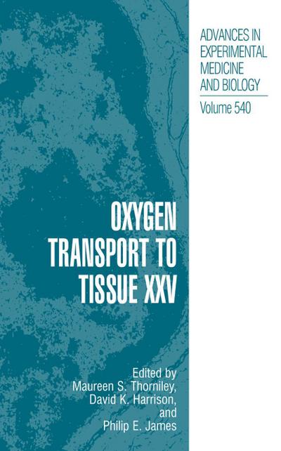 Oxygen Transport to Tissue XXV