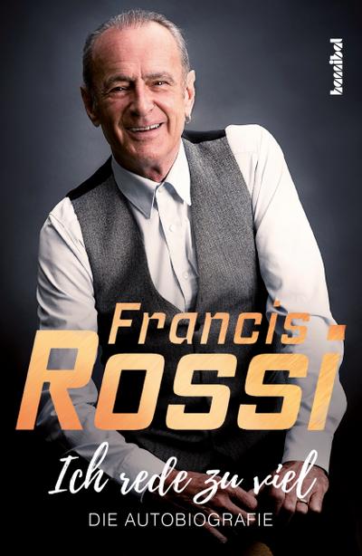 Rossi, Ich rede zu viel
