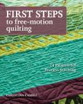 First Steps to Free-Motion Quilting