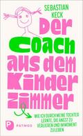 Der Coach aus dem Kinderzimmer