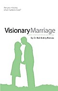 Visionary Marriage
