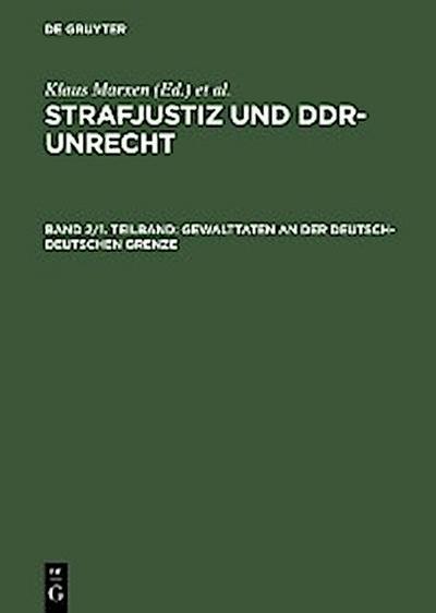 Gewalttaten an der deutsch-deutschen Grenze