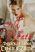 Sold to the Pirate (Pirate’s Pleasure, #1)