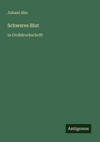 Schweres Blut