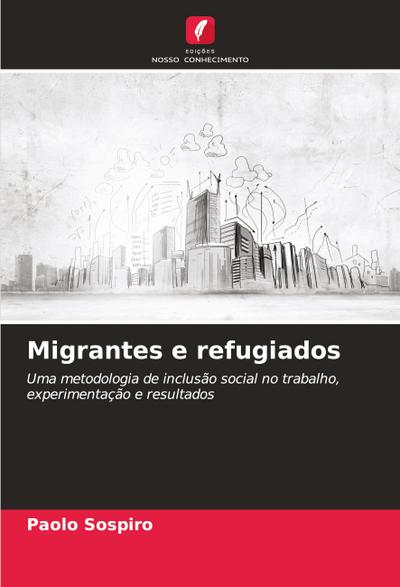 Migrantes e refugiados
