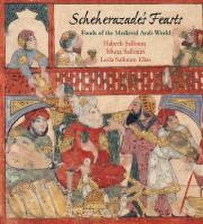 Scheherazade’s Feasts