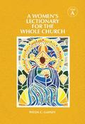 A Women’s Lectionary for the Whole Church Year A