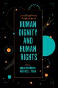 Interdisciplinary Perspectives on Human Dignity and Human Rights
