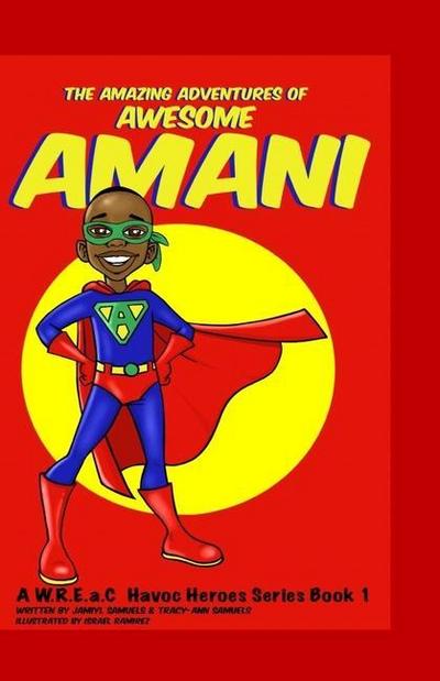 The Amazing Adventures of Awesome Amani