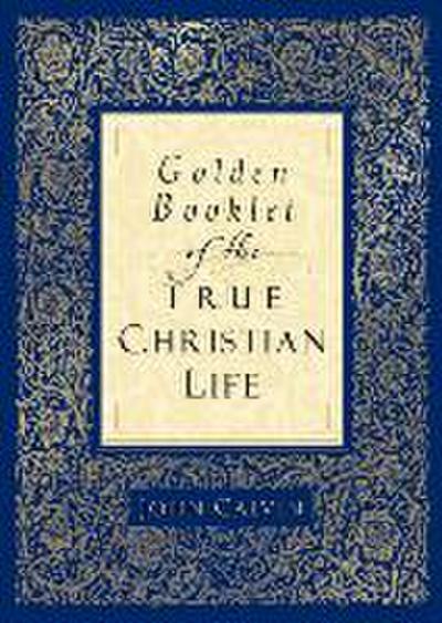 Golden Booklet of the True Christian Life
