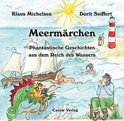 Meermärchen - Phantastische Geschichten aus dem Reich des Wassers