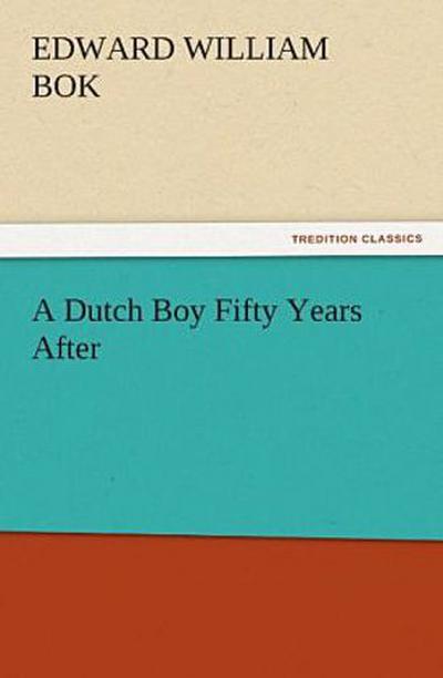 A Dutch Boy Fifty Years After