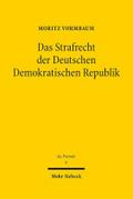 Das Strafrecht der Deutschen Demokratischen Republik: 6 (Jus Poenale)