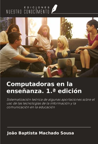 Computadoras en la enseñanza. 1.ª edición