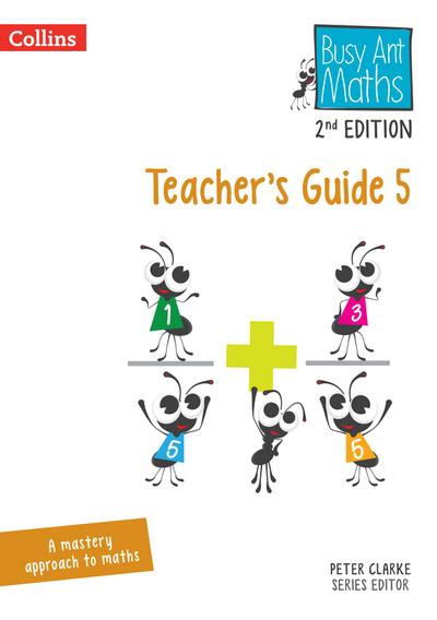 Busy Ant Maths -- Teacher’s Guide 5