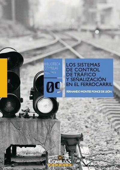 Los sistemas de control de tráfico y señalización en el ferrocarril