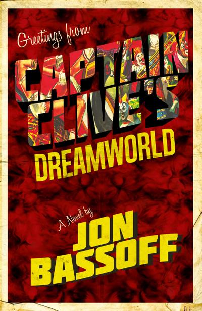 Captain Clive’s Dreamworld