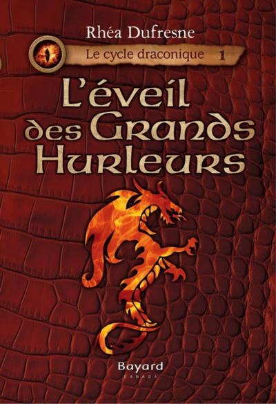 L’’éveil des Grands Hurleurs