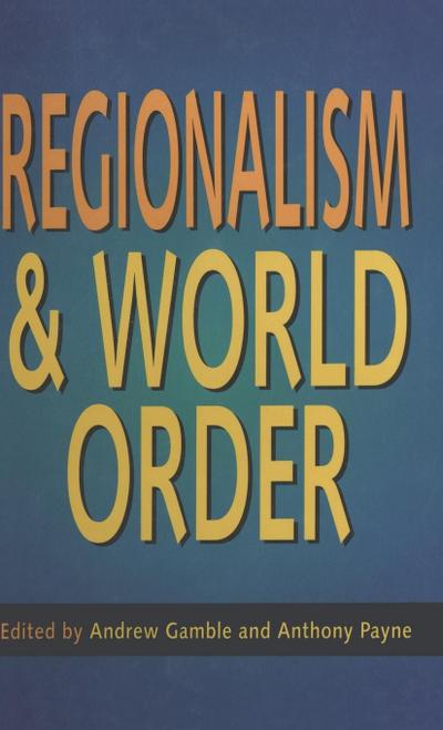 Regionalism and World Order