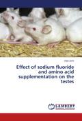 Effect of sodium fluoride and amino acid supplemen