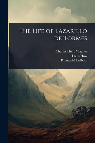 The Life of Lazarillo de Tormes