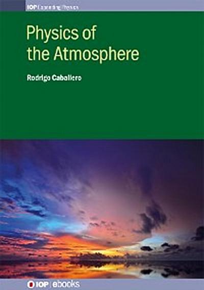 Physics of the Atmosphere