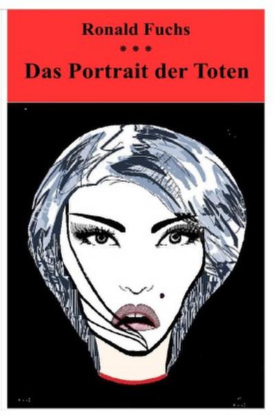 Das Portrait der Toten
