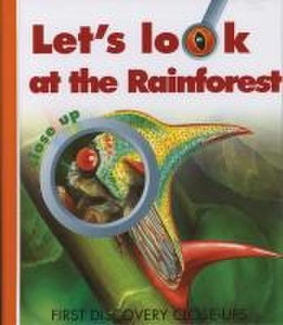 Let’s Look at the Rainforest