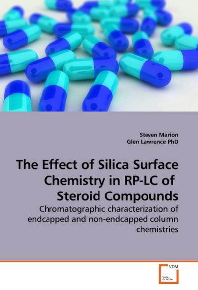 The Effect of Silica Surface Chemistry in RP-LC of Steroid Compounds