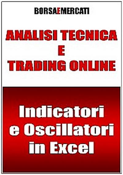 Analisi tecnica e trading online - Indicatori e Oscillatori in Excel