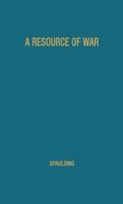 A Resource of War