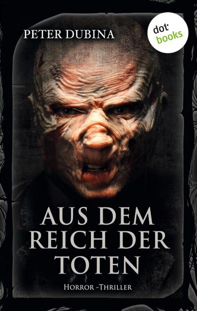 Aus dem Reich der Toten