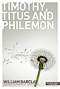 New Daily Study Bible - The Letters to Timothy, Titus & Philemon