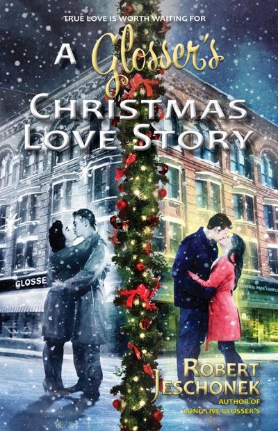 Glosser’s Christmas Love Story