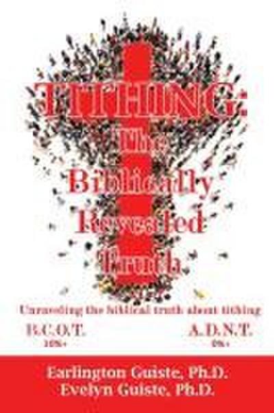 Tithing: The Biblically Revealed Truth