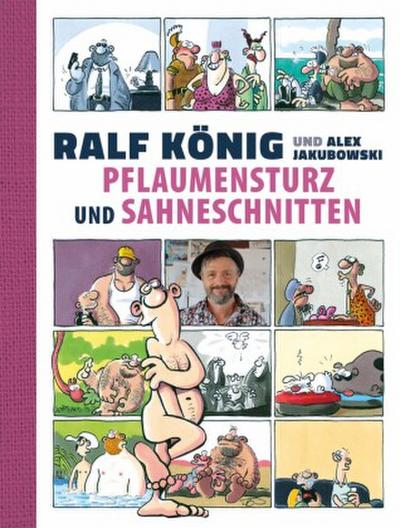 Pflaumensturz und Sahneschnitten - 65 Jahre Ralf König
