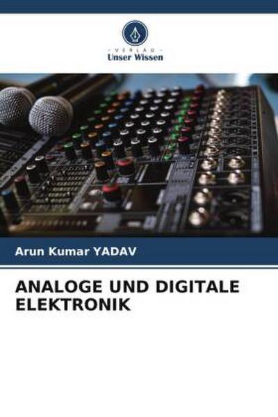 ANALOGE UND DIGITALE ELEKTRONIK