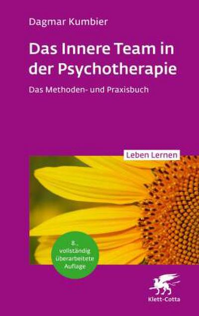 Das Innere Team in der Psychotherapie (Leben Lernen, Bd. 355)