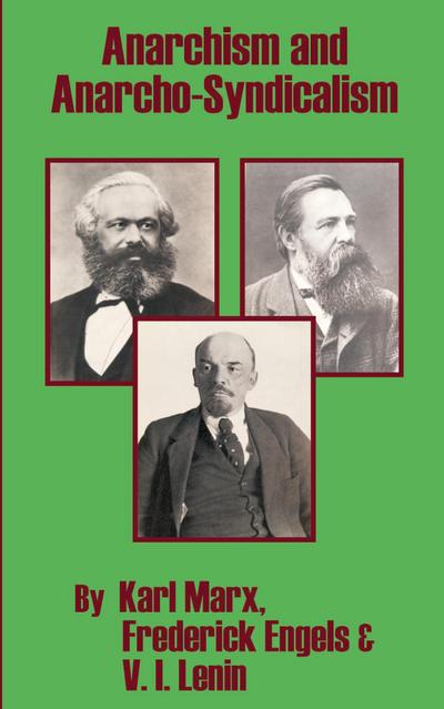 Anarchism and Anarcho-Syndicalism