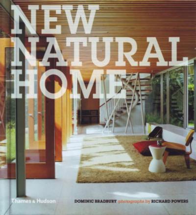 New Natural Home: Designs for Sustainable Living
