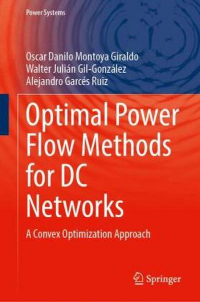 Optimal Power Flow Methods for DC Networks