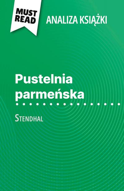 Pustelnia parme¿ska ksi¿¿ka Stendhal (Analiza ksi¿¿ki)