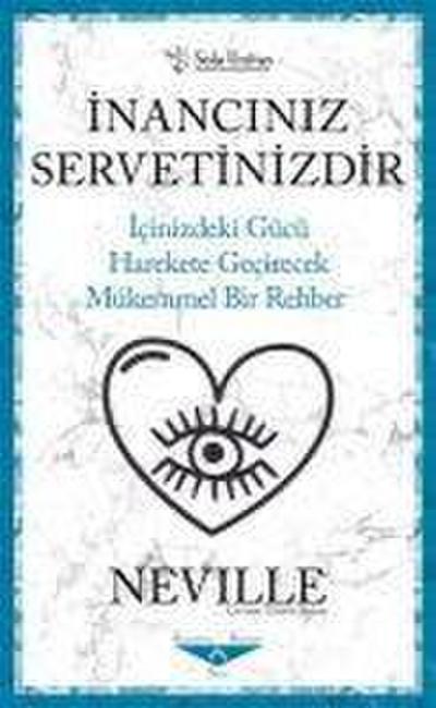 Inanciniz Servetinizdir