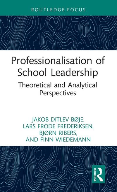 Professionalisation of School Leadership