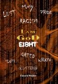 I am GoD: EI8HT (Creation, #4)