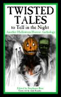 Twisted Tales to Tell in the Night