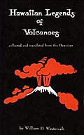 Hawaiian Legends of Volcanoes