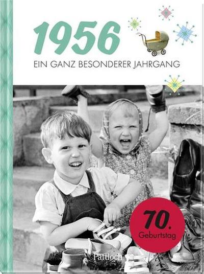 1956 - Ein ganz besonderer Jahrgang